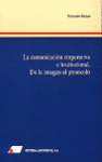 COMUNICACION CORPORATIVA E INSTITUCIONAL, LA