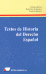 TEXTOS DE HISTORIA DEL DERECHO ESPAOL  2ED.