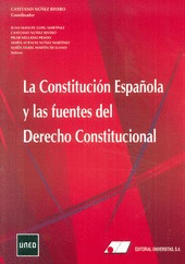 LA CONSTITUCI�N ESPA�OLA Y LAS FUENTES DEL DERECHO CONSTITUCIONAL