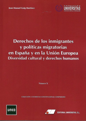 DERECHOS DE LOS INMIGRANTES Y POL�TICAS MIGRATORIAS EN ESPA�A Y EN LA UNI�N EURO