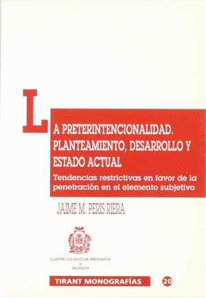 PRETERINTENCIONALIDAD PLANTEAMIENTO DESARROLLO Y ESTADO ACT