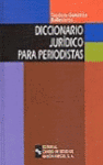DICCIONARIO JURIDICO PARA PERIODISTAS