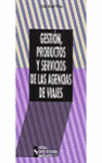GESTION PRODUCTOS SERVICIOS AGENCIAS VIAJES