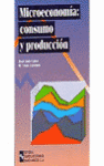 MICROECONOMIA CONSUMO Y PRODUCCION