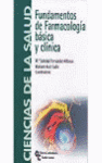 FUNDAMENTOS DE FARMACOLOGIA BASICA Y CLINICA