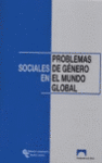 PROBLEMAS SOCIALES DE GENERO EN EL MUNDO GLOBAL