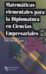 MATEMATICAS ELEMENTALES PARA LA DIPLOMATURA EN CIENCIAS EMPRESARI