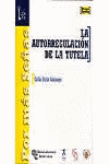 ***AUTORREGULACION DE LA TUTELA