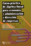 ***CURSO PRACTICO DE ALGEBRA LINEAL PARA ECONOMIA Y ADMINISTRACION Y