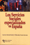 LOS SERVICIOS SOCIALES ESPECIALIZADOS EN ESPA�A