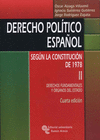 DERECHO POLITICO ESPA�OL SEGUN LA CONSTITUCION 1978: VOLUMEN II