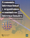 ECONOM�A INTERNACIONAL Y ORGANISMOS ECON�MICOS INTERNACIONALES