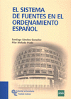 EL SISTEMA DE FUENTES EN EL ORDENAMIENTO ESPA�OL