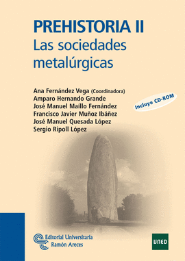 PREHISTORIA II LAS SOCIEDADES METALURGICAS