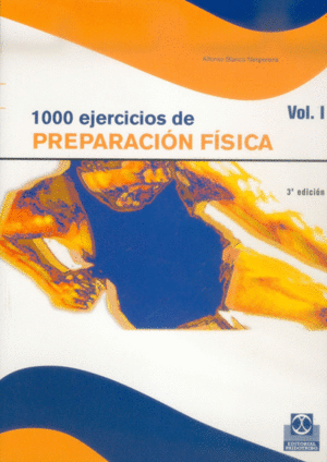 1000 EJERCICIOS PREPARACION FISICA 2 VOLUMENES