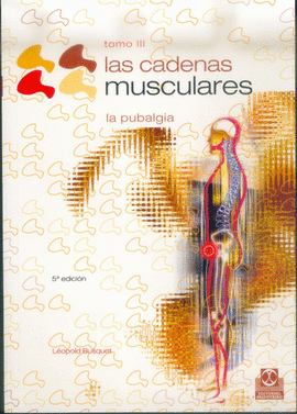 CADENAS MUSCULARES, LAS  TOMO III