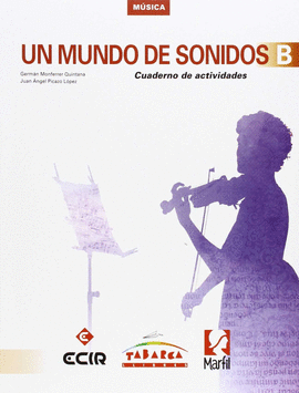 MUNDO DE SONIDOS B. CUADERNO