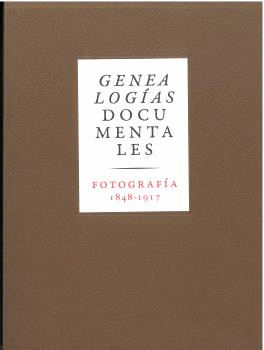 GENEALOGAS DOCUMENTALES. FOTOGRAFA 1848-1917