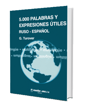 5000 PALABRAS Y EXPRESIONES UTILES RUSO ESPA�OL
