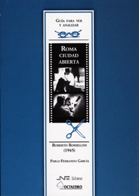 ROMA CIUDAD ABIERTA ROBERTO ROSSELLINI (1945)