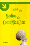 TALLER DE MEDIOS DE COMUNICACION