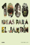 1000 IDEAS PARA EL JARDIN ***