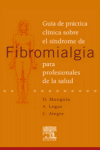 GUIA DE PRACTICA CLINICA SOBRE EL SINDROME DE FIBROMIALGIA