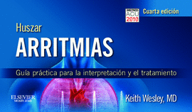 ARRITMIAS. GUIA PRACTICA PARA LA INTERPRETACION Y EL TRATAMIENTO