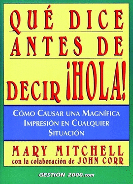 QUE DICE ANTES DE DECIR �HOLA!