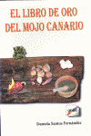 LIBRO DE ORO DEL MOJO CANARIO, EL