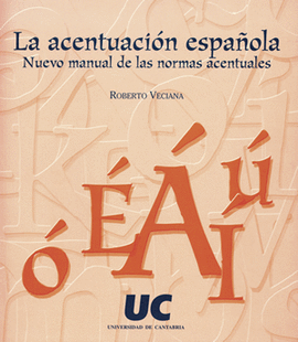 ACENTUACION ESPA�OLA, LA