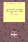 REGULACION ECONOMICA DEL TRANSPORTE EN AUTOBUS EN CANARIAS, LA