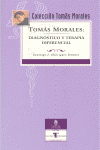 TOMAS MORALES DIAGNOSTICO Y TERAPIA DIFERENCIAL