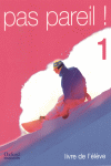 PAS PAREIL !