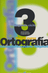 ORTOGRAFA 2000, 3 ESO, 2 CICLO