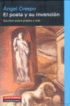 POETA Y SU INVENCION, EL