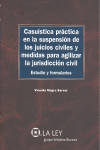 CASUISTICA PRACTICA SUSPENSION JUICIOS CIVILES