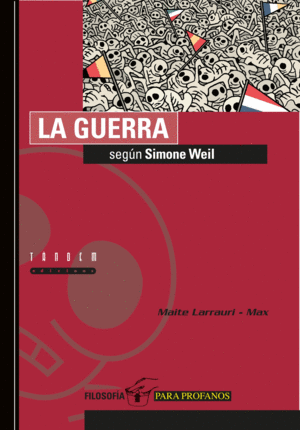 GUERRA - SEGUN SIMONE WEIL