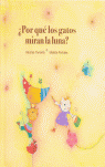 POR QUE LOS GATOS MIRAN LA LUNA