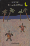 NOCHE DE LAS TORTUGAS, LA