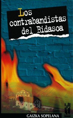 LOS CONTRABANDISTAS DEL BIDASOA