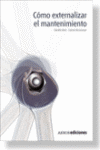 COMO EXTERNALIZAR EL MANTENIMIENTO