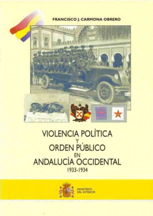 VIOLENCIA POL�TICA Y ORDEN P�BLICO EN ANDALUC�A OC