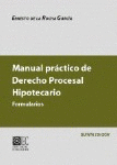 MANUAL PRACTICO DE DERECHO PROCESAL HIPOTECARIO  FORMULARIOS