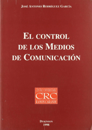 CONTROL DE LOS MEDIOS DE COMUNICACION
