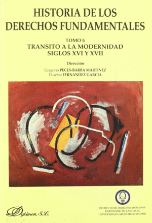 HISTORIA DERECHOS FUNDAMENTALES T.I TRANSITO MODERNIDAD