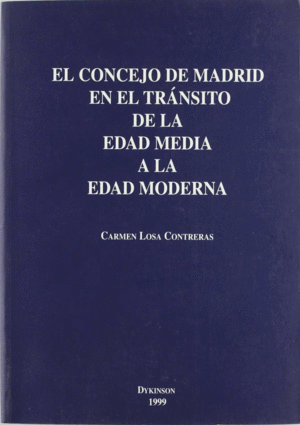 CONSEJO MADRID TRANSITO EDAD MEDIA A EDAD MODERNA