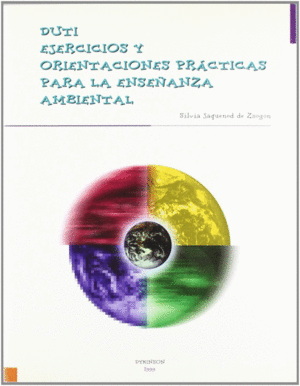 DUTI EJERCICIOS Y ORIENTACIONES PRACT. PARA ENSE�ANZA AMBIENTAL