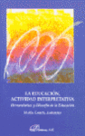 LA EDUCACION  ACTIVIDAD INTERPRETATIVA