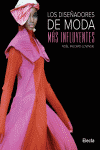 DISE�ADORES DE MODA MAS INFLUYENTES, LOS